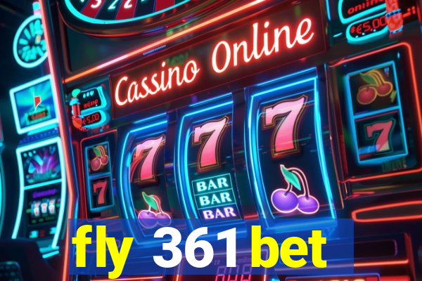 fly 361 bet